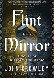 Flint and Mirror (John Crowley)