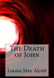 The Death of John (Louisa May Alcott)