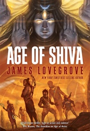 Age of Shiva (James Lovegrove)