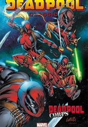Deadpool Classic Vol. 12: Deadpool Corps (Victor Gischler, Rob Liefeld)