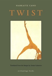Twist (Harkaitz Cano)