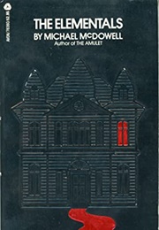 The Elementals (Michael Mcdowell)