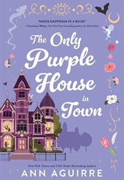 The Only Purple House in Town (Ann Aguirre)