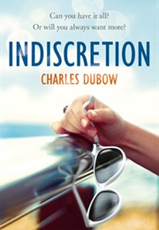 Indiscretion (Charles Dubow)