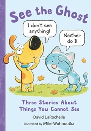 See the Ghost (David Larochelle)