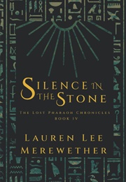 Silence in the Stone (Lauren Lee Merewether)