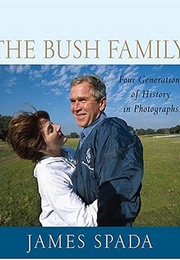 The Bush Family (James Spada)