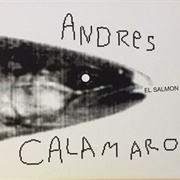 El Salmón - Andrés Calamaro