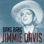 Bang Bang - Jimmie Davis