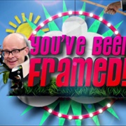 You've Been Framed!