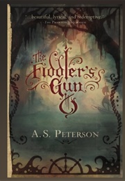 The Fiddler's Gun (A.S. Peterson)