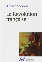 La Révolution Française (Albert Soboul)
