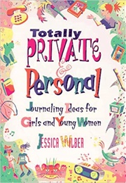 Totally Private and Personal (Jessica Wilber)