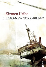 Bilbao-New York-Bilbao (Kirmen Uribe)