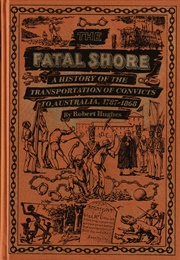 The Fatal Shore (Robert Hughes)
