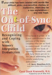 The Out of Sync Child (Carol Stock Kranowitz)