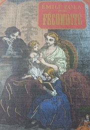 Fécondité (Zola) (Emile Zola)