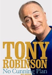 No Cunning Plan (Tony Robinson)