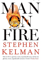 Man on Fire (Stephen Kelman)