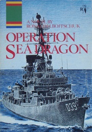 Operation Sea Dragon (Ronald H. Bojtschuk)