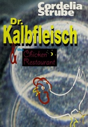 Dr Kalbfleish (Cordelia Strube)