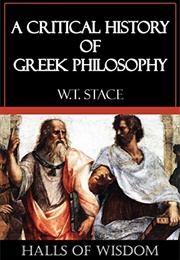 A Critical History of Greek Philosophers (Wt Staco)