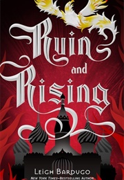 Ruin and Rising (The Shadow and Bone Trilogy 3) (Leigh Bardugo)