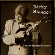 Ricky Skaggs and Kentucky Thunder - Bluegrass Rules!