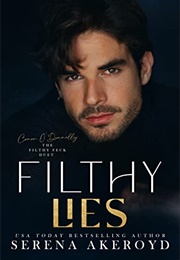Filthy Lies (Serena Akeroyd)