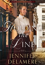 Holding the Line (Jennifer Delamere)
