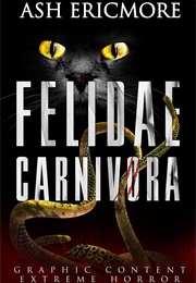 Felidae Carnivora (Ash Ericmore)