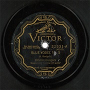 Blue Yodel No. 3 - Jimmie Rodgers