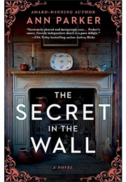 The Secret in the Wall (Ann Parker)