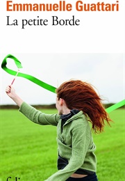 La Petite Borde (Emmanuelle Guattari)