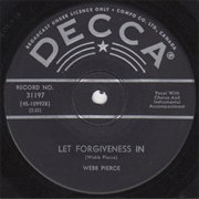Let Forgiveness in - Webb Pierce