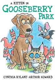 A Kitten in Gooseberry Park (Cynthia Rylant)