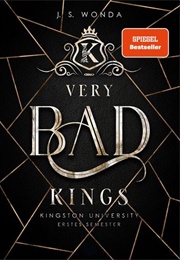 Very Bad Kings (J. S. Wonda)