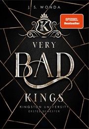 Very Bad Kings (J. S. Wonda)