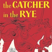 Read the Catcher in the Rye