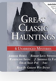 Great Classic Hauntings (6 Unabridged Mysteries)