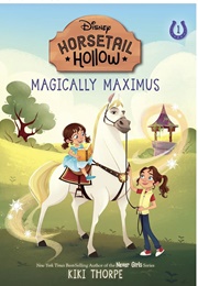 Magically Maximus (Kiki Thorpe)