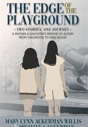 The Edge of the Playground (Mikhaela Ackerman)