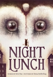 Night Lunch (Eric Fan)