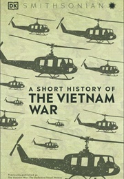 A Short History of the Vietnam War (DK Publishing)