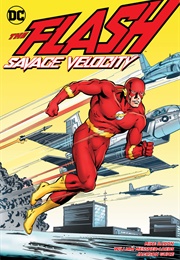The Flash: Savage Velocity (Mike Baron and Bill Messner-Loebs)