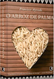 O Arroz De Palma (Francisco Azevedo)