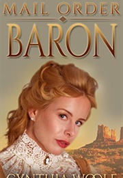 Mail Order Baron (Cynthia Woolf)
