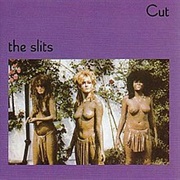 The Slits - Cut (1979)