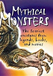 Mythical Monsters (Chris McNab)