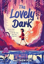 The Lovely Dark (Matthew Fox)